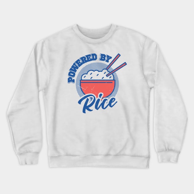 Powered By Rice Asian Food Lover, Japanese Cuisine Crewneck Sweatshirt by Issho Ni